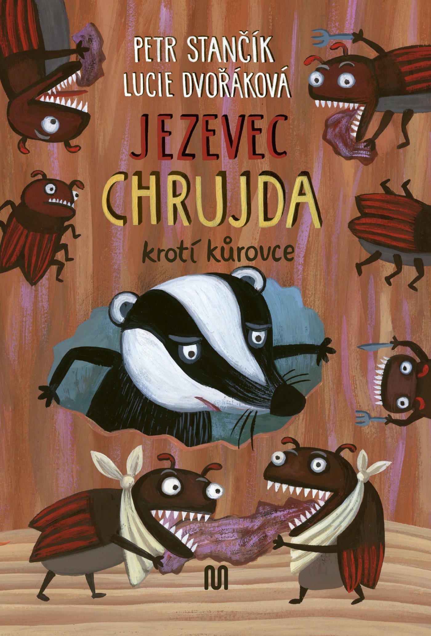 Jezevec Chrujda krotí kůrovce (Jezevec Chrujda, #9)