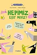 Hepimiz Eşit miyiz?