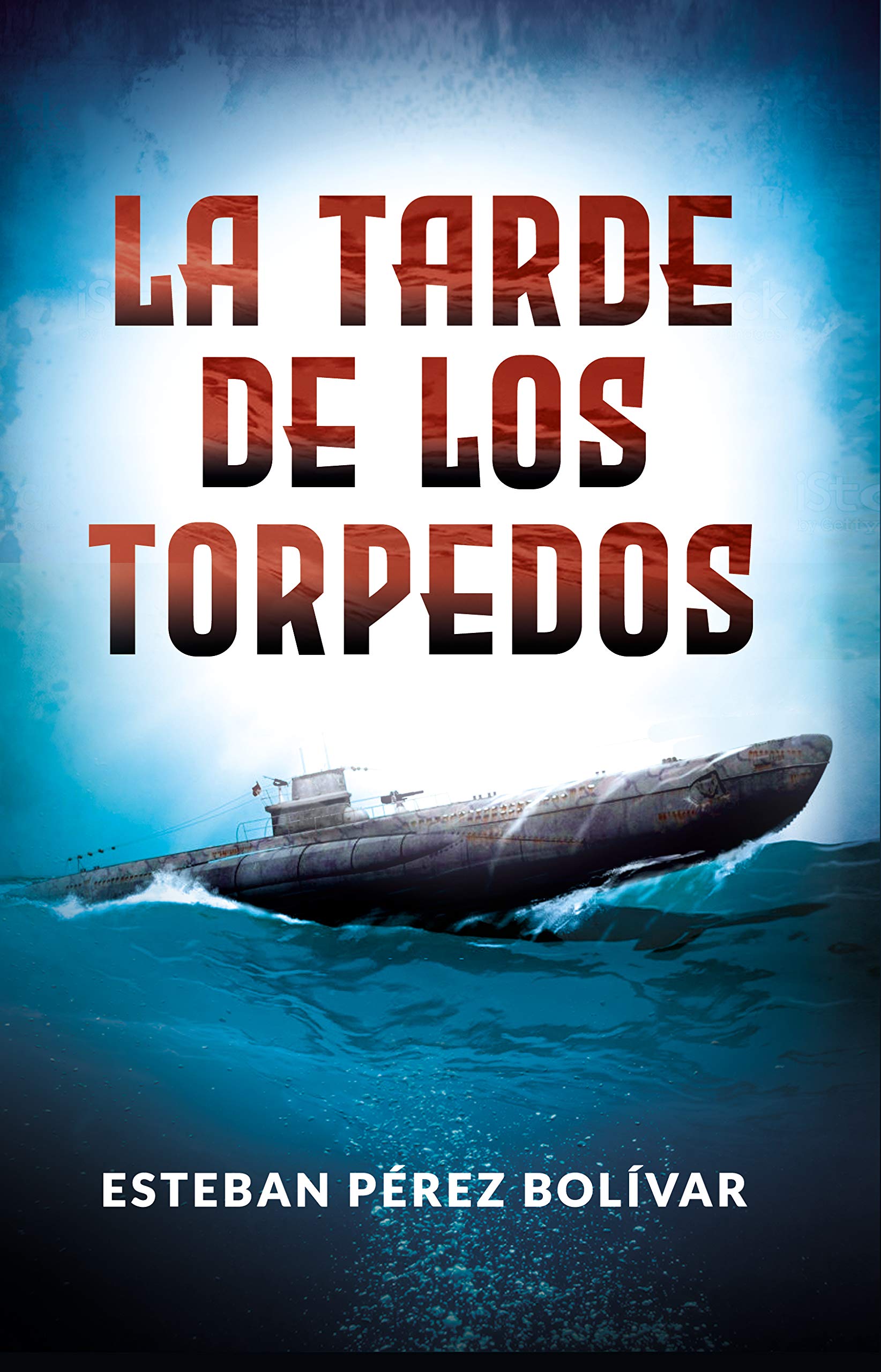 La tarde de los torpedos (Spanish Edition)