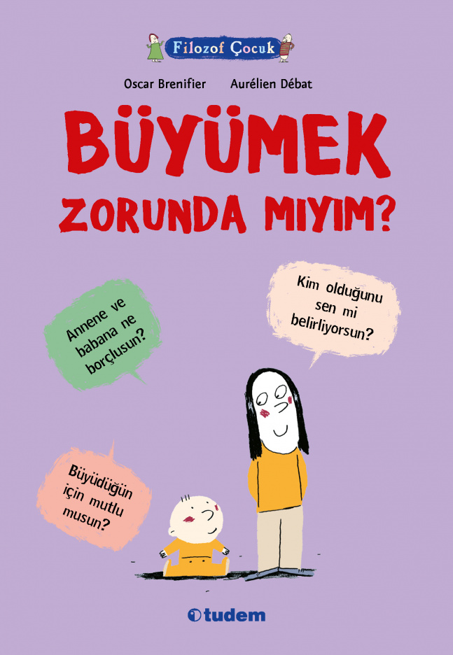 Büyümek Zorunda mıyım? (Paperback)