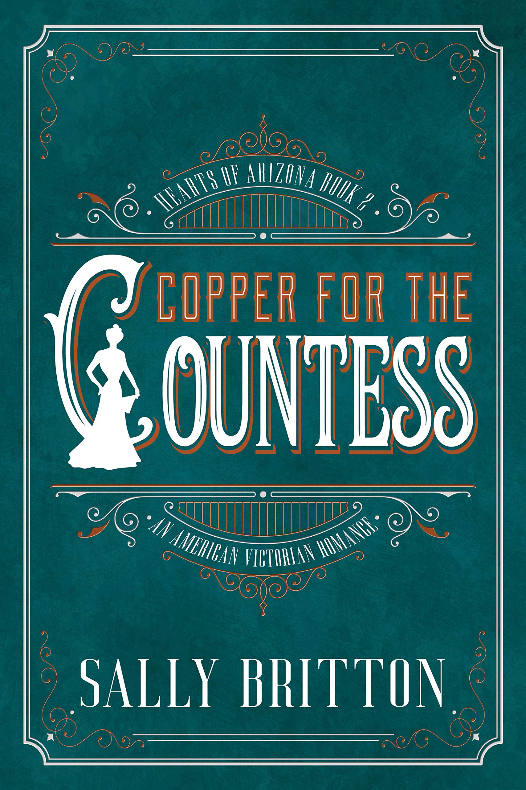Copper for the Countess  (Hearts of Arizona #2)