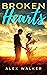 BROKEN HEARTS: A Tale of Re...
