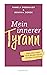 Mein innerer Tyrann. Über die Kunst, sich selbst nicht im Weg... by Pamela Obermaier