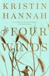 The Four Winds by Kristin Hannah The Four Winds by Kristin Hannah
