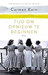 Tijd om opnieuw te beginnen by Carmen Korn