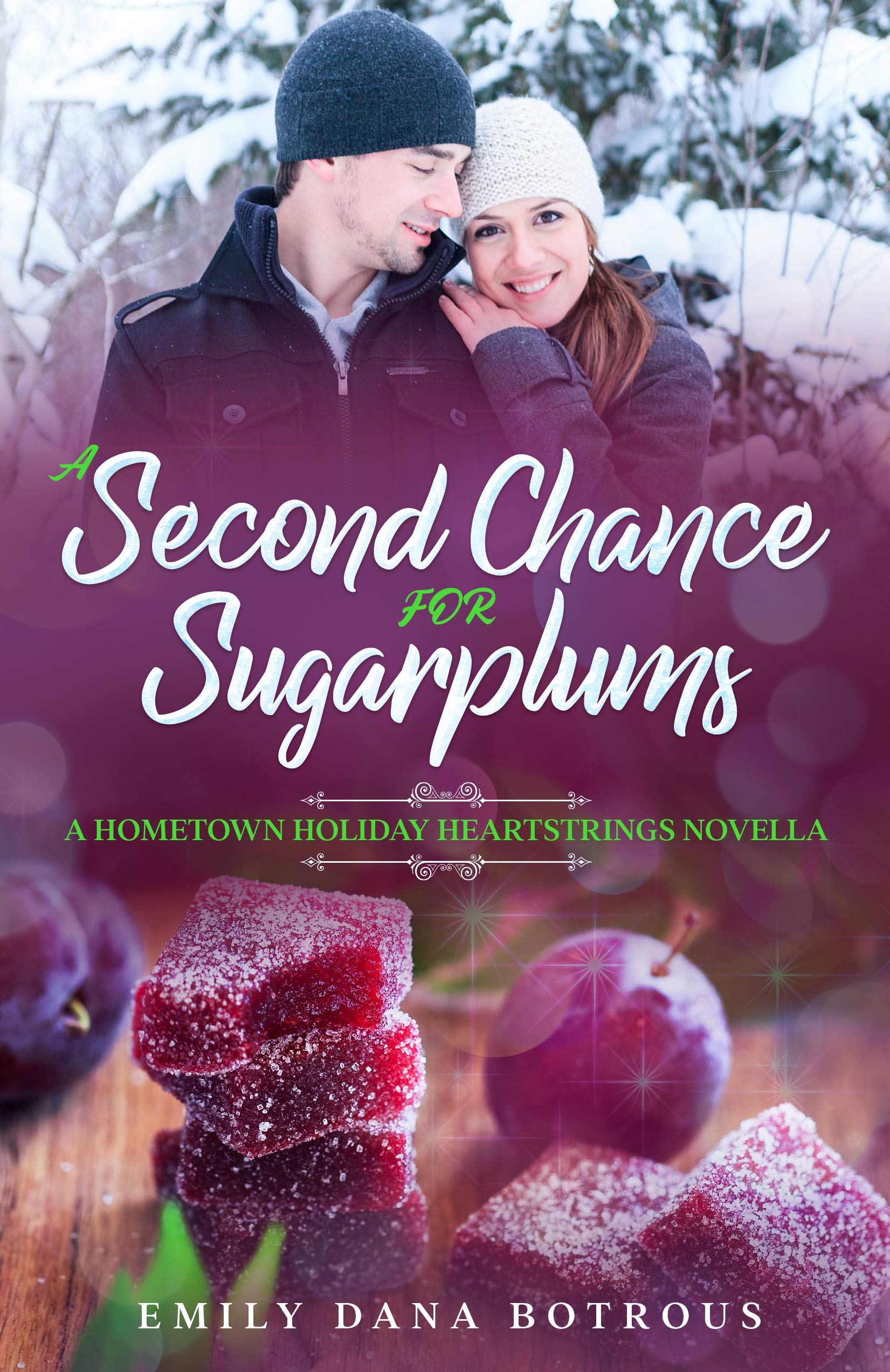 A Second Chance for Sugarplums (Hometown Holiday Heartstrings, #0.5)
