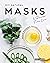 DIY Natural Masks to Reverse Fine Line by Ruby Camfield