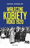 Waleczne kobiety ...