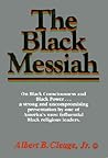 The Black Messiah: On Black Consciousness and Black Power