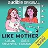 Like Mother by Alison Stevenson