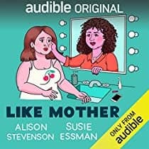 Like Mother (Audible Audio)