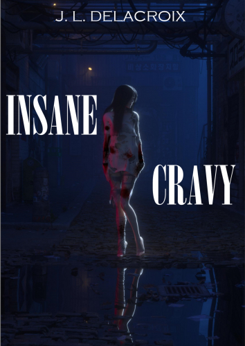 Insane Cravy (Kindle Edition)