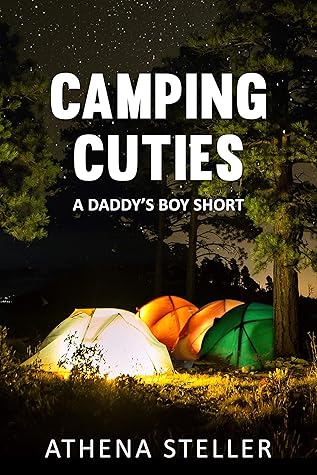 Camping Cuties (Daddy's Boy #3.6)