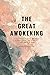 The Great Awokening: A New ...