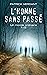 L'homme sans passé (Un mond...