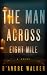 The Man Across Eight Mile