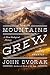 How the Mountains Grew by John Dvorak