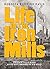 Life in the Iron Mills: And...