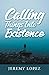 Calling Things Into Existence