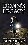 Donn's Legacy (The Soul Searchers Mysteries Book 3) Donn's Legacy (The Soul Searchers Mysteries Book 3)