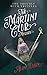 The Martini Club Mystery: T...