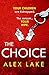 The Choice