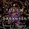 A Touch of Darkness by Scarlett St.  Clair