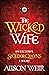 The Wicked Wife (Six Tudor Queens, #5.6)
