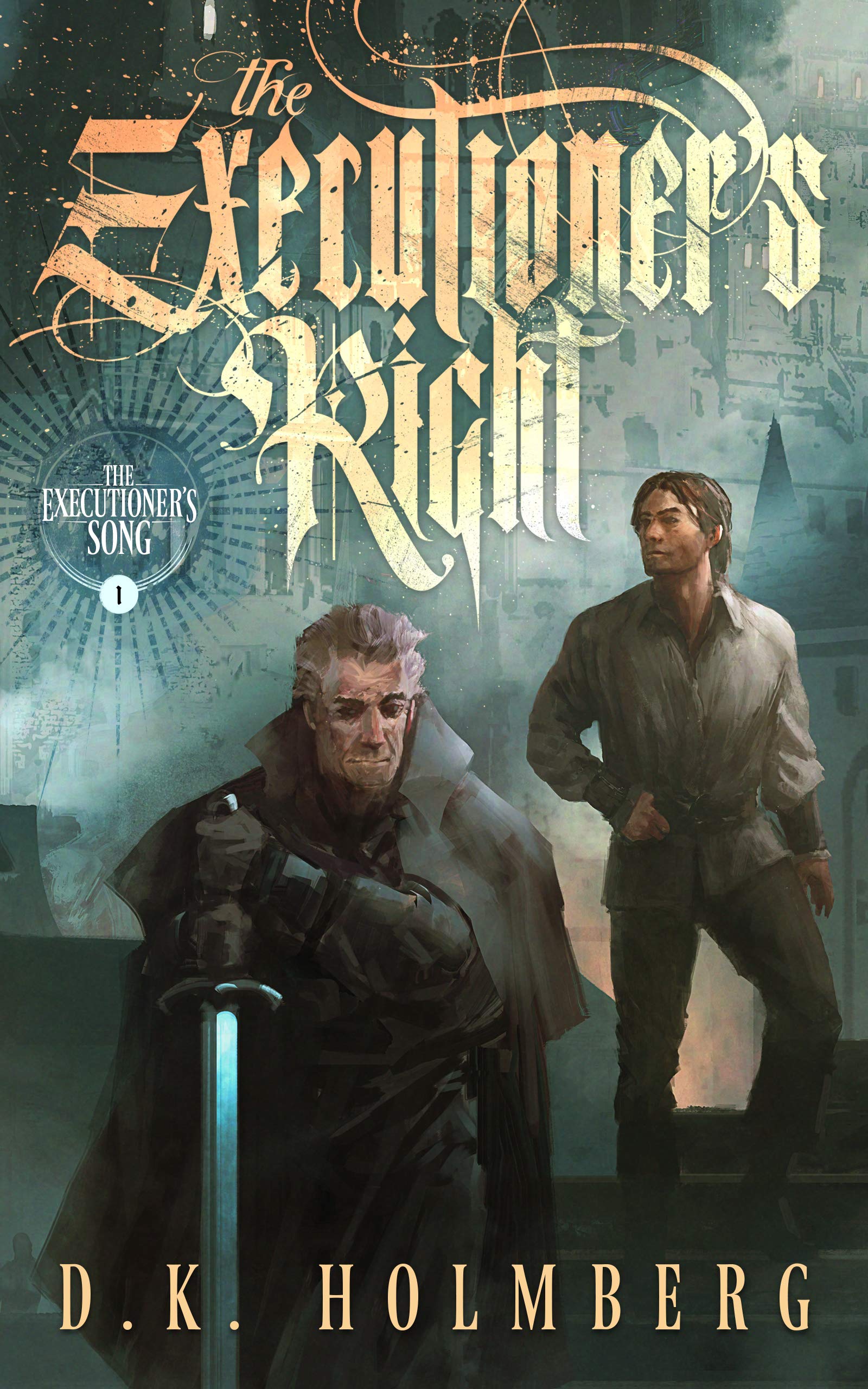 The Executioner's Right (The Executioner's Song #1)