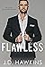 Flawless (Cocky Men, #2)