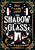 The Shadow in the Glass