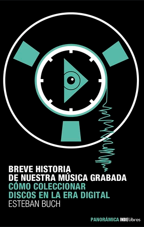 Breve historia de nuestra música grabada