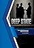 Deep State: The Invisible Government Behind the Scenes