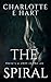 The Spiral by Charlotte E. Hart