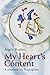 My Heart's Content by Angela   Hughes