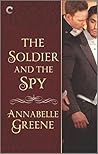 The Soldier and the Spy (Society of Beasts, #2) The Soldier and the Spy (Society of Beasts, #2)