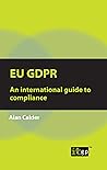 EU GDPR by Alan Calder