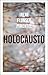 Holocausto by Irene Flunser Pimentel