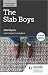 The Slab Boys: School Edition