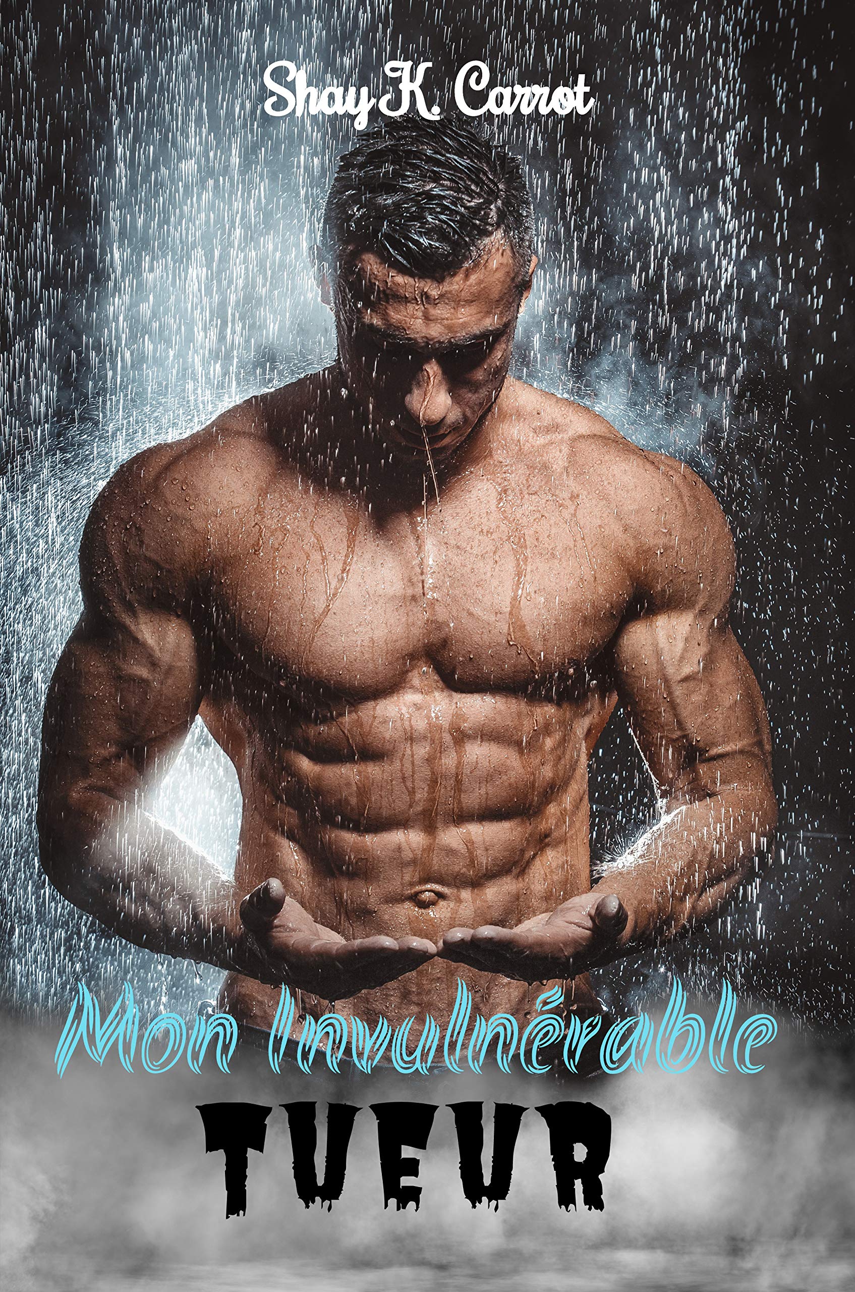 Mon Invulnérable Tueur (French Edition)