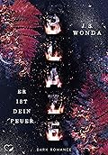Blaze - Er ist dein Feuer