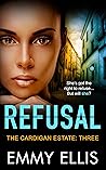 Refusal (The Cardigan Estate #3) Book cover for Refusal (The Cardigan Estate #3)