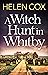 A Witch Hunt in Whitby