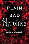 Plain Bad Heroines