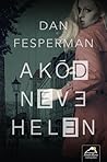 A ​kód neve: Helen
