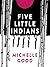 Five Little Indians