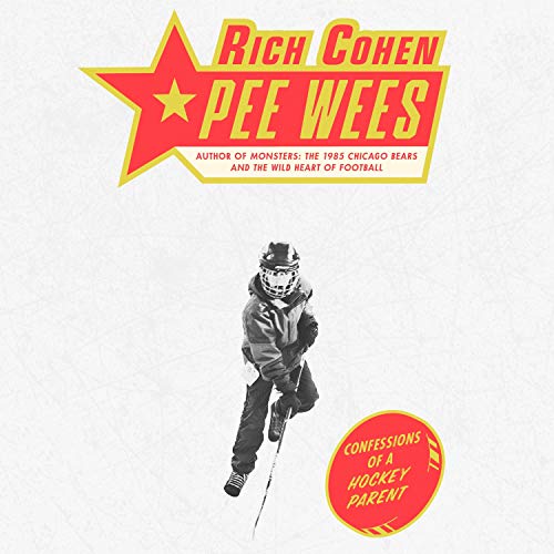 EBOOK Pee Wees: Confessions of a Hockey Parent