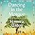 Dancing in the Mosque: An Afghan Mother's Letter to Her Son