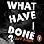 What Have I Done?: An Honest Memoir About Surviving Post-natal Mental Illness