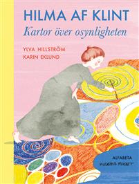 Hilma af Klint: kartor över osynligheten